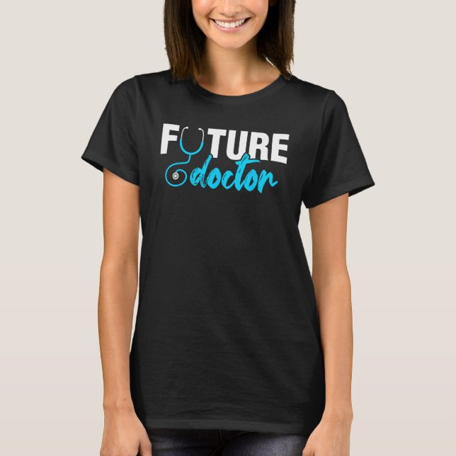 Camiseta Future Doctor Medical School Students Doctors Grap (Frente)