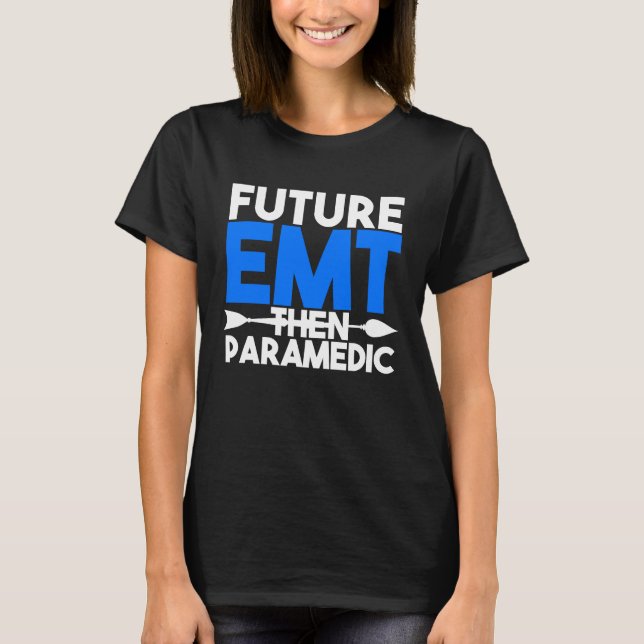 Camiseta Future EMT Then Paramedic EMS First Responder Kids (Frente)