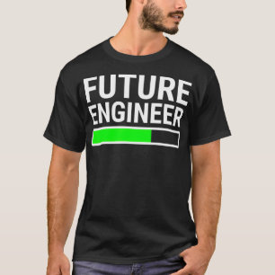 Camiseta Future Engineer Loading Bar  Cool Graduation  Gift
