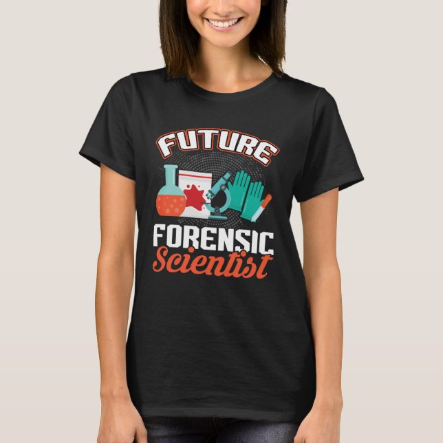 Camiseta Future Forensic Scientist (Frente)