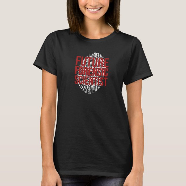 Camiseta Future Forensic Scientist Forensic Science   (Frente)