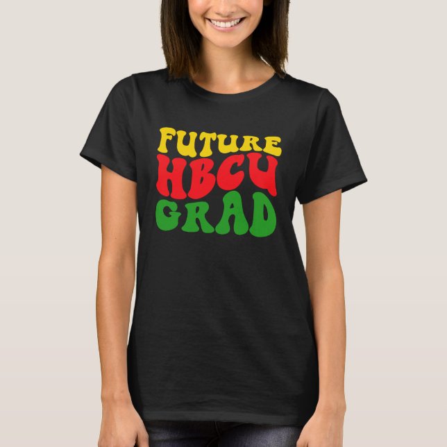 Camiseta Future HBCU Grad Graduation Black Historically Col (Frente)