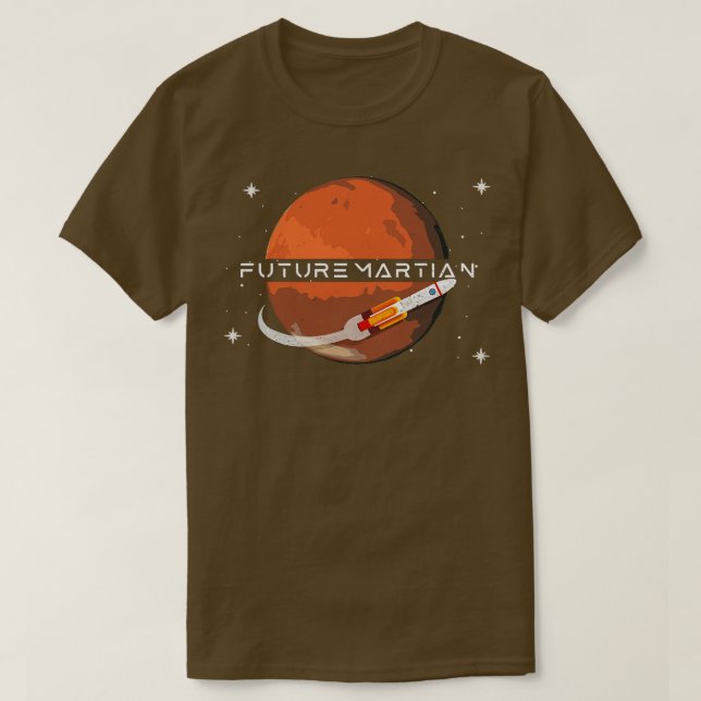 Camiseta Future Martian   Mars Planet Space Lover  (Frente do Design)