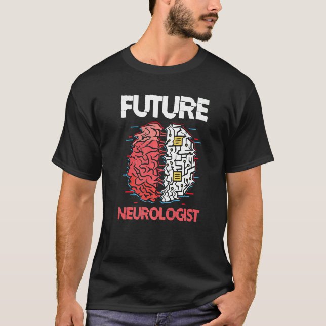 Camiseta Future Neurologist Brain Neuroscience Neurology (Frente)
