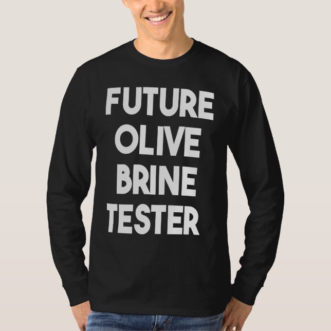 Camiseta Future Olive Brine Tester (Frente)