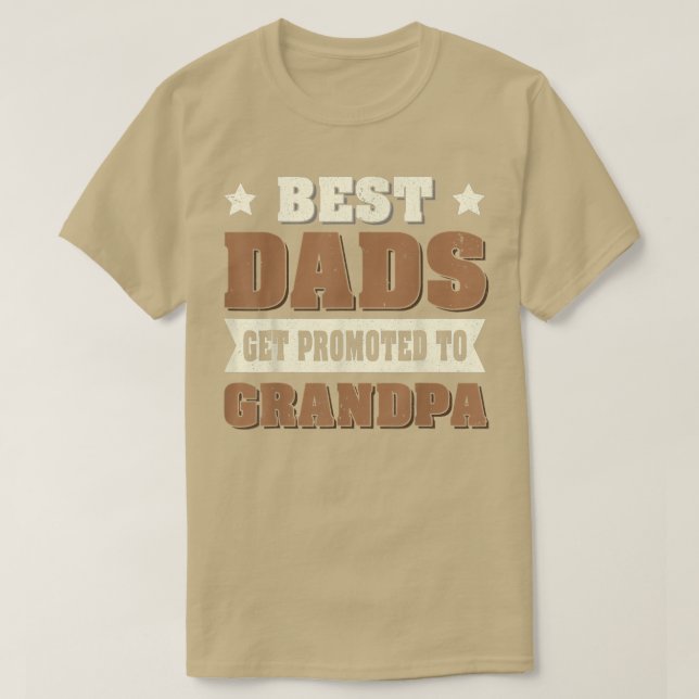 Camiseta Future Papa Grandfather Best Dads Get Promoted To  (Frente do Design)