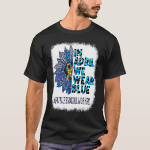 Camiseta Futuro Assistente Social Em Abril Nós Usamos Azul