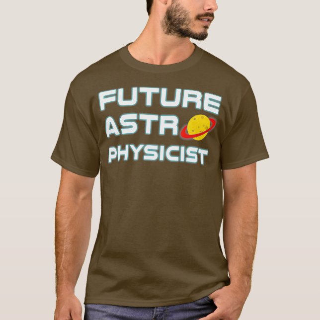 Camiseta Futuro Astrofísico Legal Ciência da Astrofísica (Frente)
