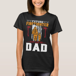 Camiseta Futuro Bombeiro Assim Como Meu Futuro Fogo do Pai