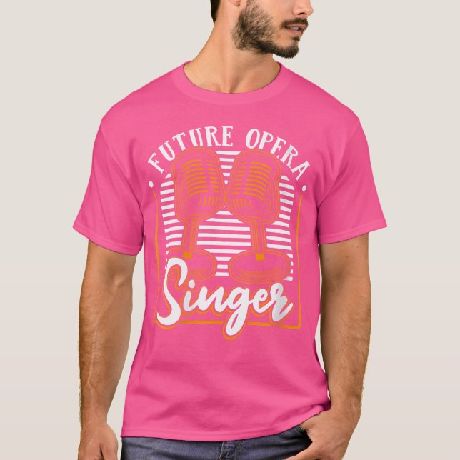 Camiseta Futuro Cantor de Ópera da Ópera Tenor Singer Opera (Frente)