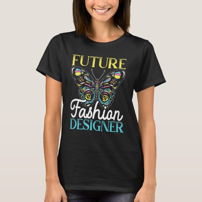 Camiseta Futuro Designer de Moda Design de Moda (Frente)
