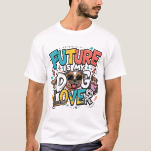 Camiseta Futuro é meu design de amante de cães