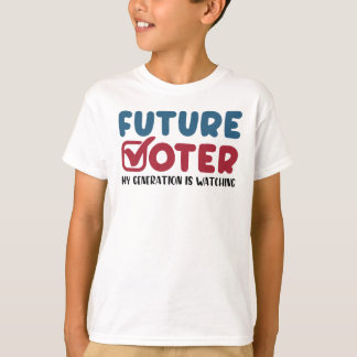 Camiseta Futuro Eleitor Minha Geração Está Assistindo | Vot