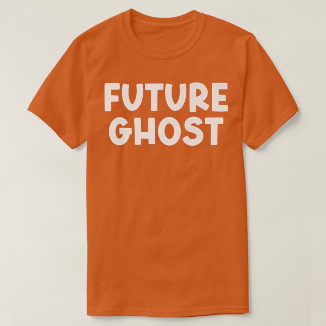 Camiseta Futuro Fantasma Merch Gótico Humor Escuro Sarcásti (Frente do Design)