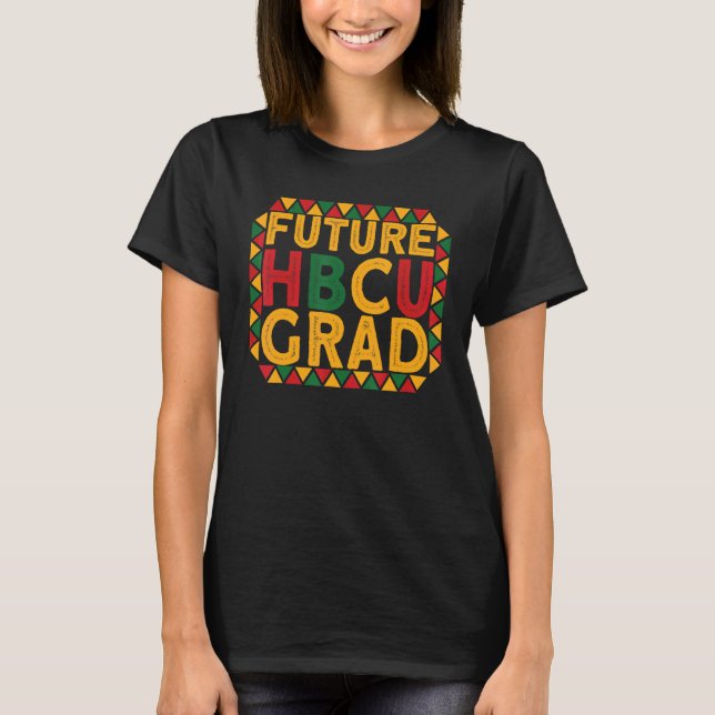 Camiseta Futuro Formando Hbcu Faculdade Histórica de Negro  (Frente)