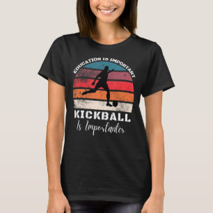Camiseta Futuro Kickball E Jogadores Mãe Pai Kickballer Co