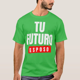 Camiseta Futuro Marido 10