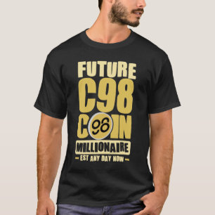 Camiseta Futuro Milionário de Moedas C98 - Est a qualquer d