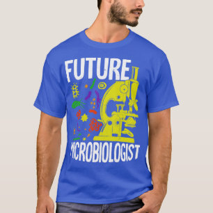 Camiseta Futuro Presente do Estudante de Microbiologia Micr