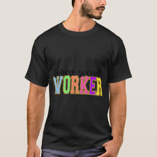 Camiseta Futuro Trabalhador Social De Volta Ao Fornecimento