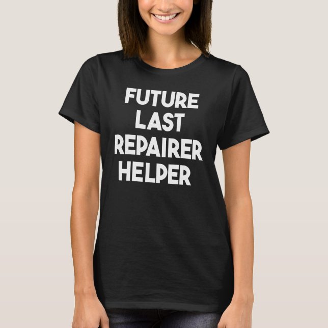 Camiseta Futuro Último Assistente de Reparação (Frente)