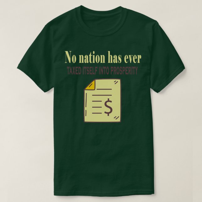 Camiseta Fuuny dia fiscal Nenhuma nação jamais se taxou (Frente do Design)