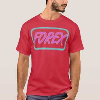 Camiseta fx forex negociantes negociantes negociantes negoc