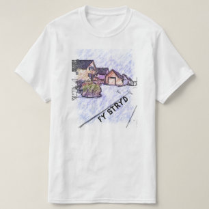 Camiseta fy Stryd   minha rua em galês