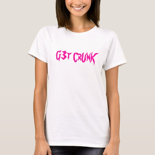 Camiseta G3t CrUnK (Frente)