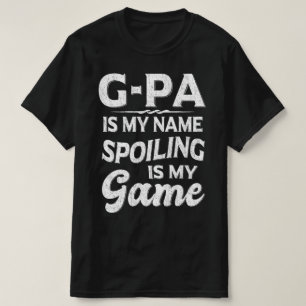 Camiseta G-pa é o meu nome "Spoiling" é o meu jogo "Avô".