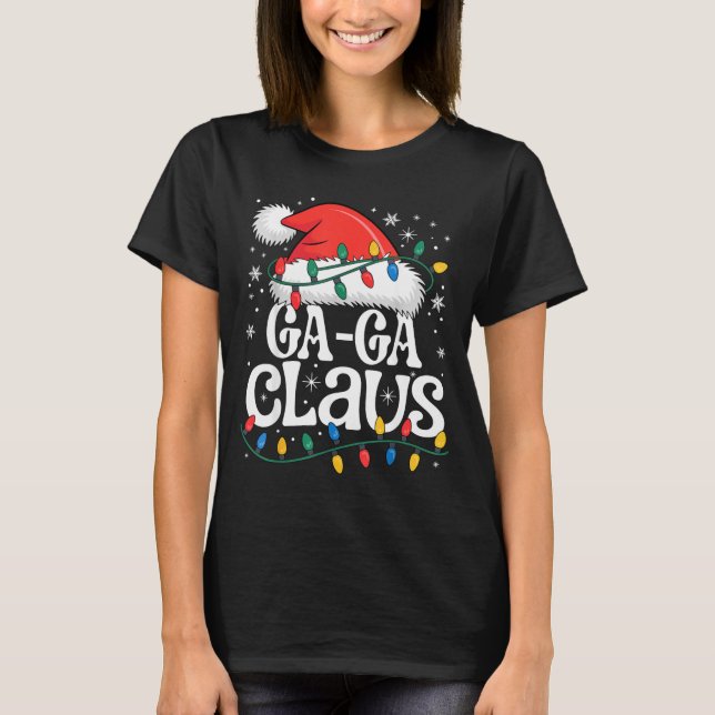 Camiseta Ga-ga Claus Funny Xmas Christmas Grandma Holiday S (Frente)