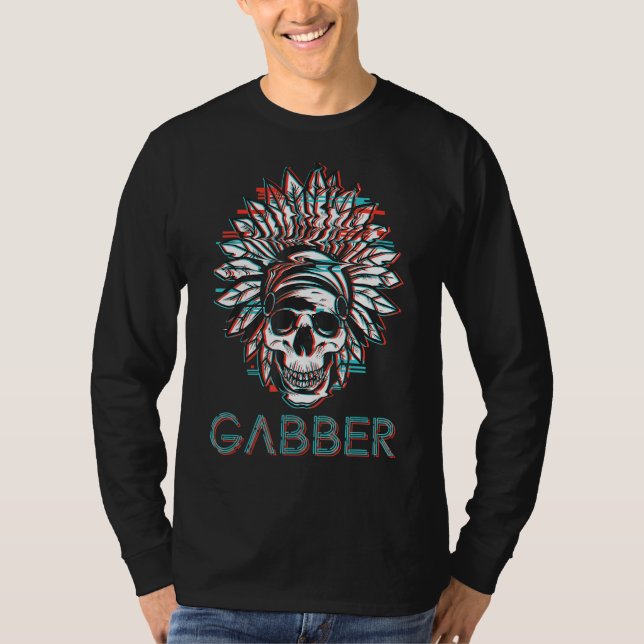 Camiseta Gabber Psytrance Music Hardcore Techno Gabber (Frente)
