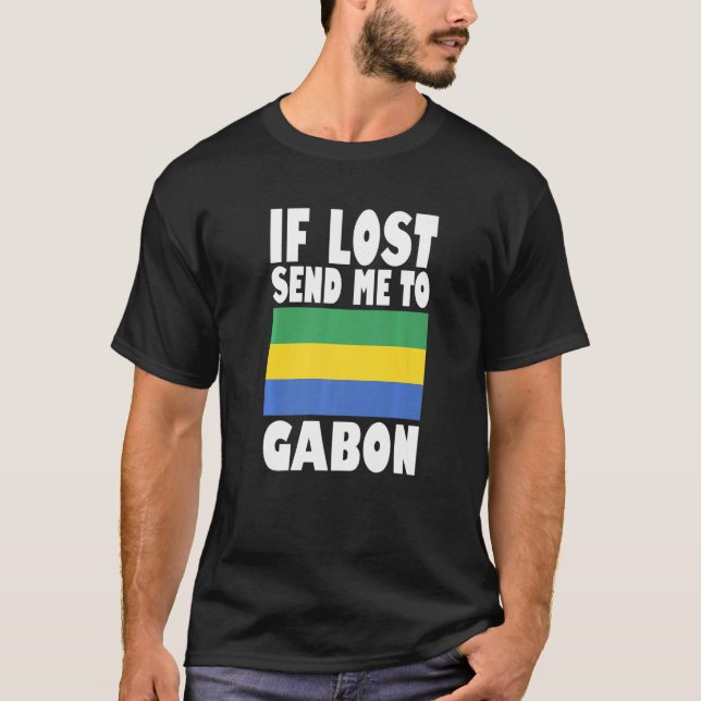 Camiseta Gabon Flag Design  If lost send me to Gabon Premiu (Frente)