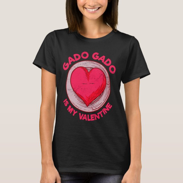 Camiseta Gado Gado Is My Valentine Indonesian Salad Vegetar (Frente)