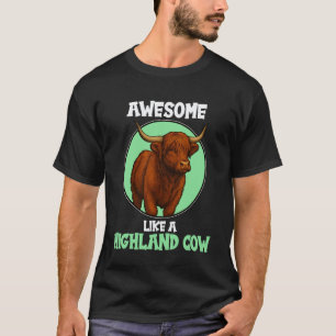 Camiseta Gado Highland Incrível Como uma Vaca das Terras Al