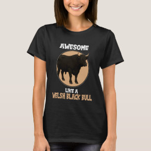 Camiseta Gado Preto Galês Incrível Como um Touro Preto Galê