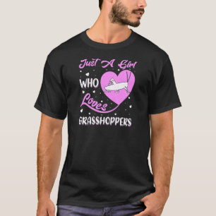 Camiseta Gafanhoto De Forma Cardíaca Apenas Uma Menina Que