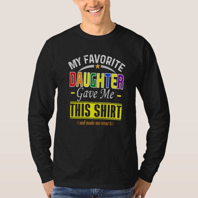 Camiseta Gag Gif from Daughter to Dad or Mom  Gay Pride (Frente)