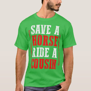 Camiseta Gag Vermelhidão Dizendo Salve Um Cavalo Passear Um