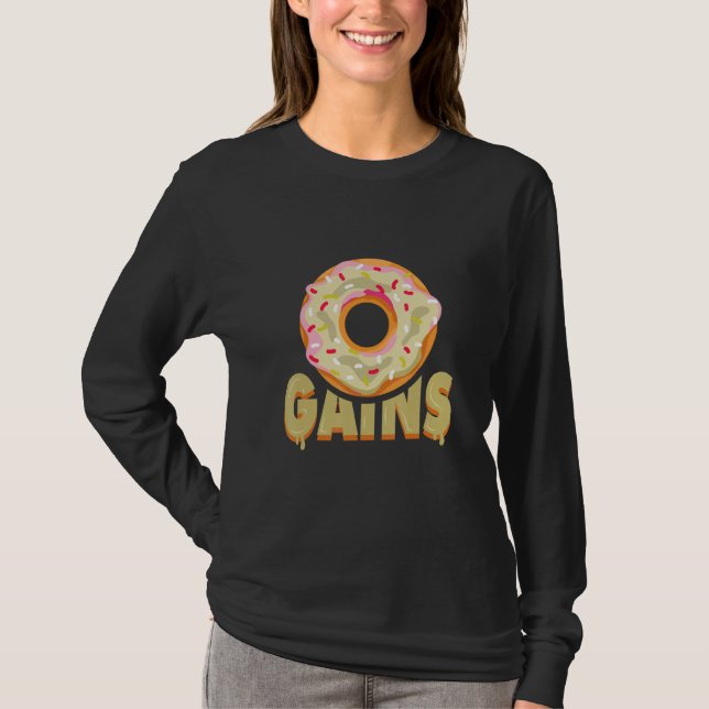 Camiseta Gains with Donut Humorous Workout Foodie Statement (Frente)
