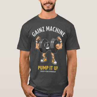 Camiseta Gainz Machine Pump It Up Funny Dumbbell Workout fa