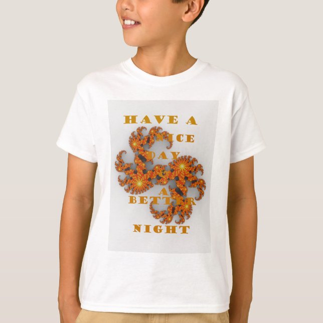 Camiseta Galáctico Celestial tem um belo dia e uma noite me (Frente)