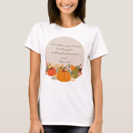 Camiseta Gálatas 6:9 Colheita Outono Ação de Graças Abóbora