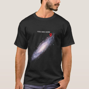 Camiseta Galaxy Science Geek Gift Shirt Você está aqui Deep