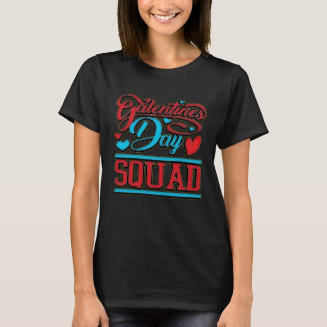Camiseta Galentine's Day Squad All Women Valentines Day (Frente)