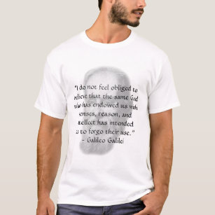 Camiseta Galileo "razão "