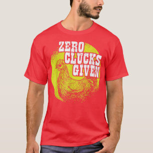 Camiseta Galinha Ao Vento I Farmer De Frango Eu Zero Clucks