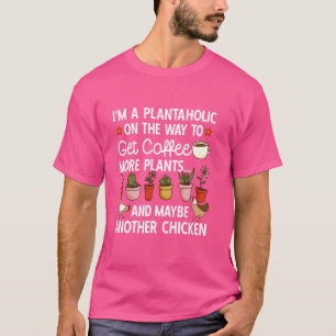 Camiseta Galinha de café Plantaholical, Jardineira de Jardi