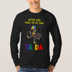 Camiseta Galinha Depois Que Deus Me Fez Ele Disse Que Era D