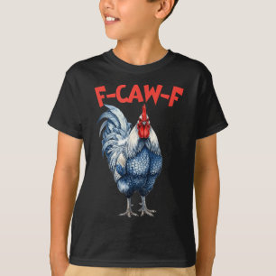 Camiseta Galinha f-caw-f engraçada fcawf galinha meme galo